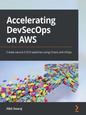 cover image of Accelerating DevSecOps on AWS